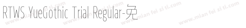RTWS YueGothic Trial Regular字体转换